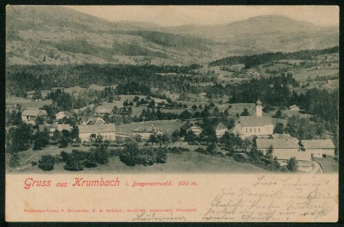 Gruss aus Krumbach i. Bregenzerwald 800 m. : [Postkarte An ... in ...]